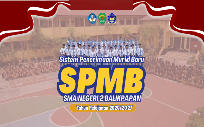 PENGUMUMAN HASIL SELEKSI SPMB SMAN 2 BALIKPAPAN TAHUN PELAJARAN 2026/2027